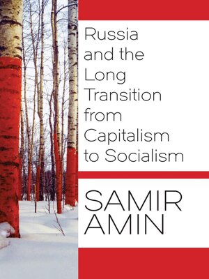 cover image of Russia and the Long Transition from Capitalism to Socialism